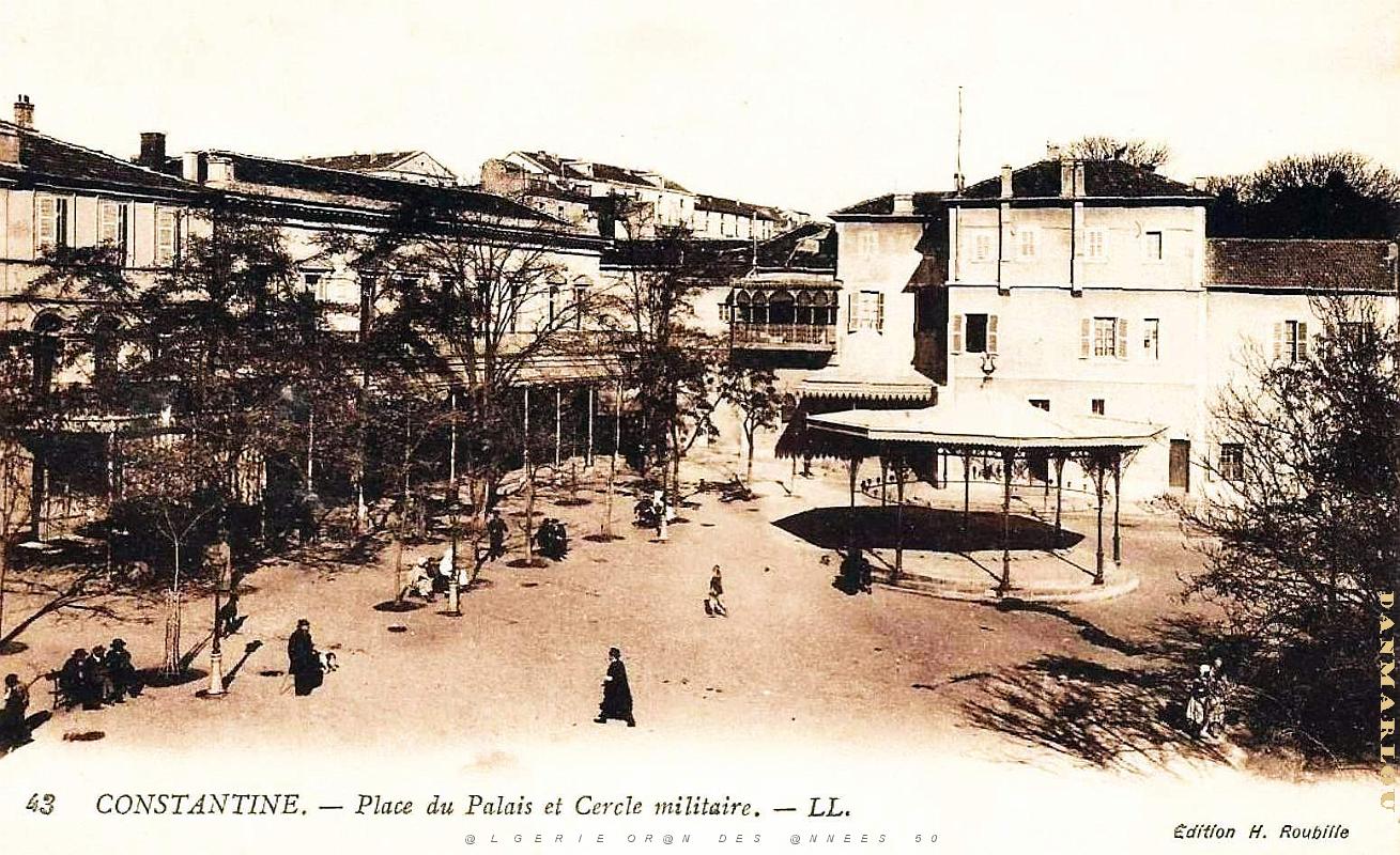 Constantine - Place du Palais et Cercle Militaire.jpg